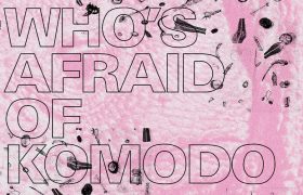 Who’s Afraid of Komodo